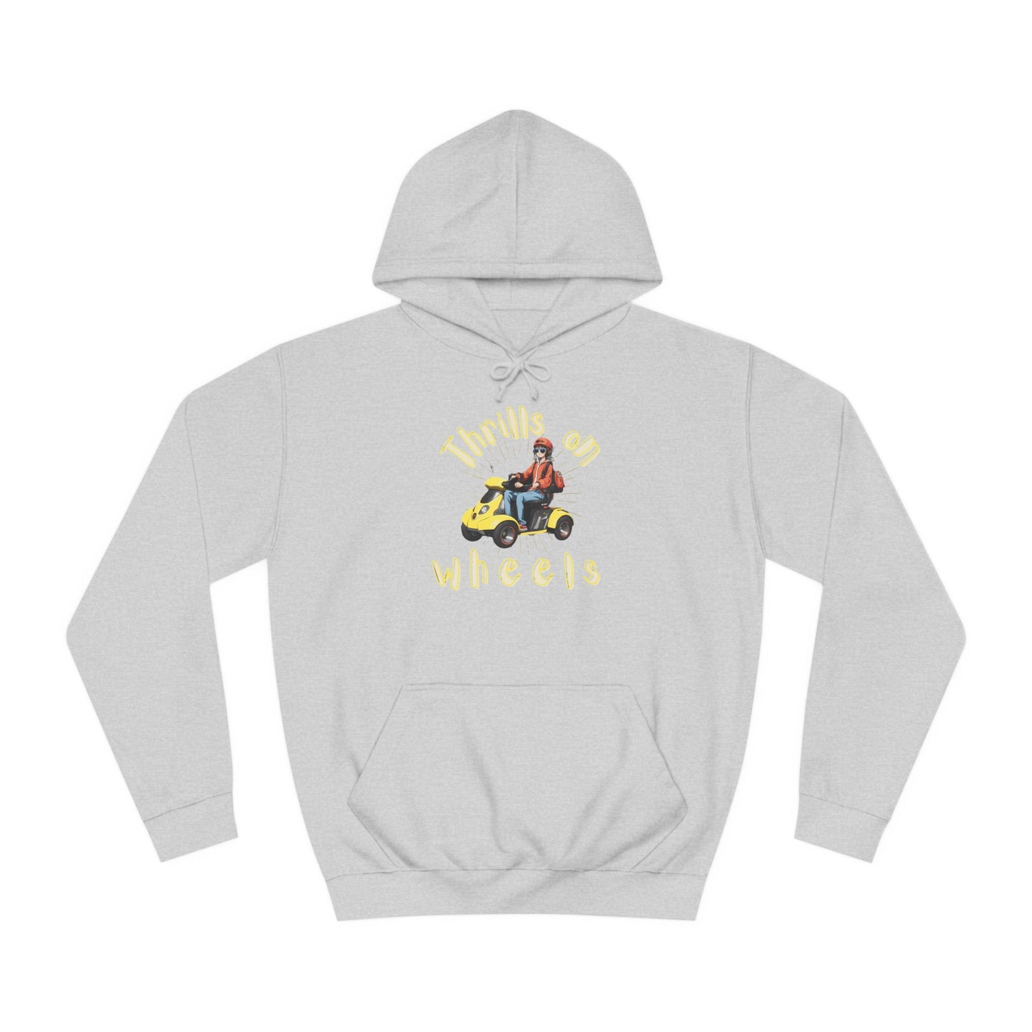 Unisex College Hoodie Designed as the perfect gift or merch for that dynamic inspirational wheelchair or mobility scooter using trendy lady