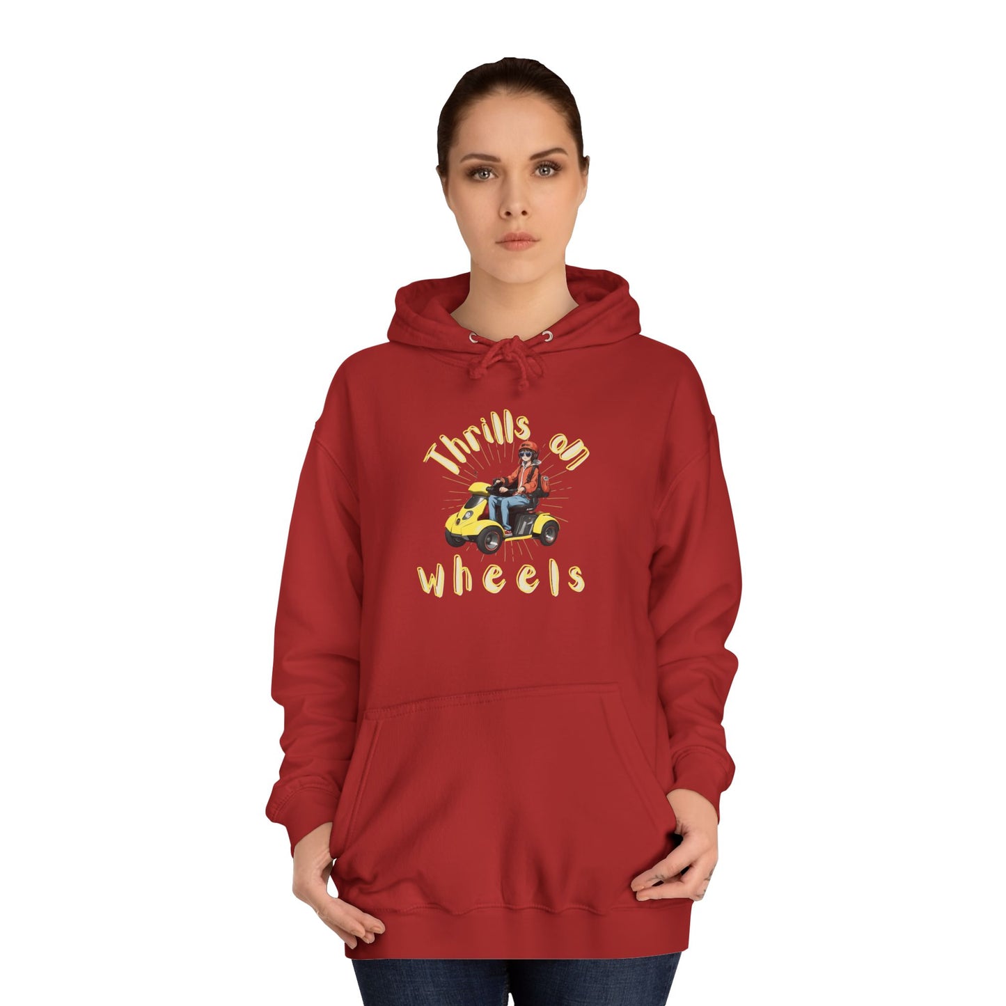 Unisex College Hoodie Designed as the perfect gift or merch for that dynamic inspirational wheelchair or mobility scooter using trendy lady