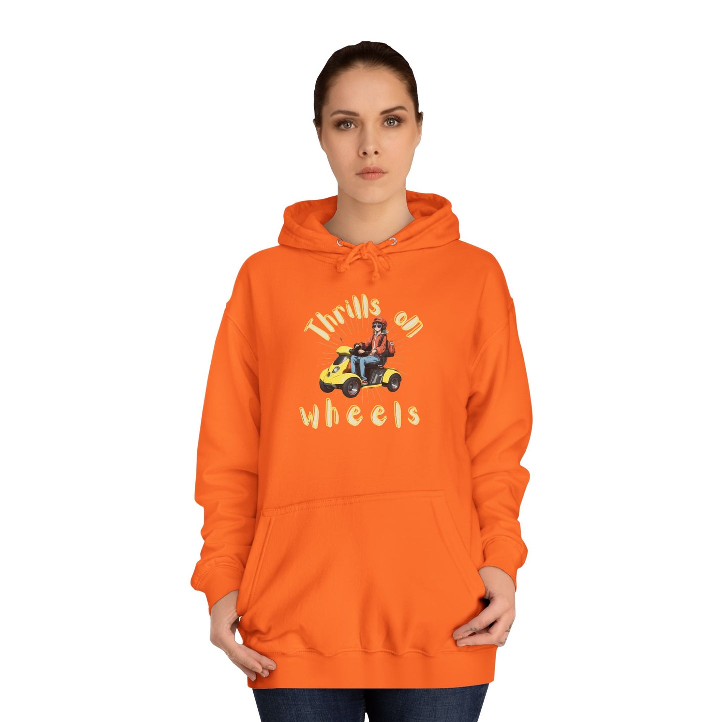 Unisex College Hoodie Designed as the perfect gift or merch for that dynamic inspirational wheelchair or mobility scooter using trendy lady