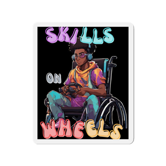 Die-Cut Magnets Designed as the perfect gift or merch for that video game loving inspirational wheelchair or mobility scooter gamer.