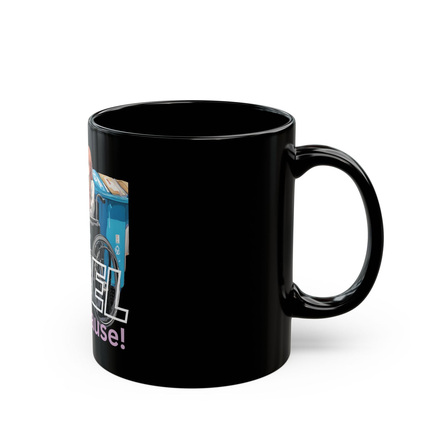 Black Mug (11oz, 15oz) Designed as the perfect gift or merch for that earth loving inspirational wheelchair or mobility scooter eco warrior.