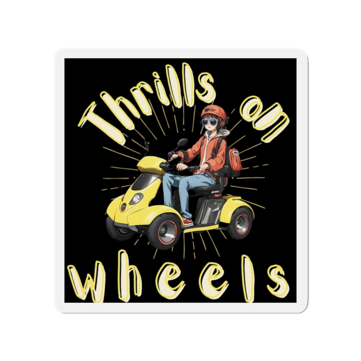 Die-Cut Magnets Designed as the perfect gift or merch for that dynamic inspirational wheelchair or mobility scooter using trendy lady