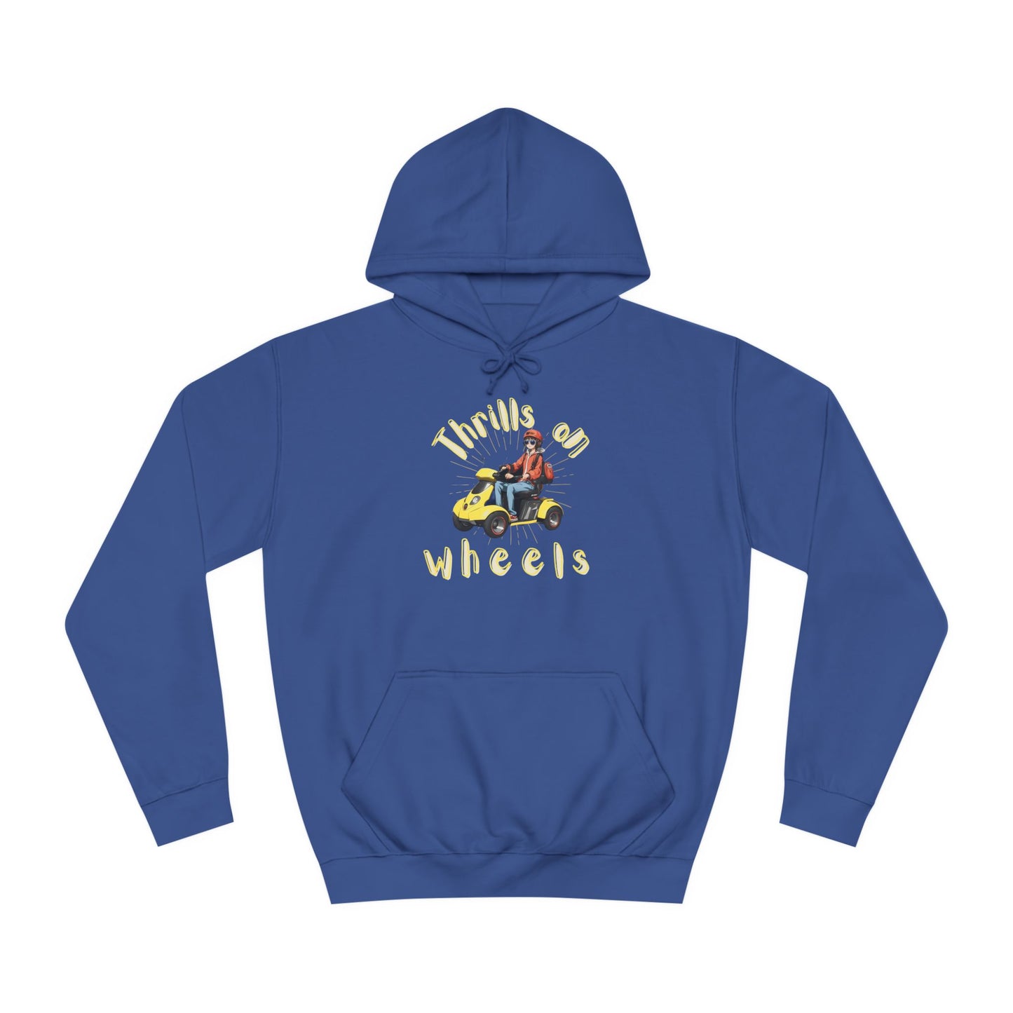 Unisex College Hoodie Designed as the perfect gift or merch for that dynamic inspirational wheelchair or mobility scooter using trendy lady